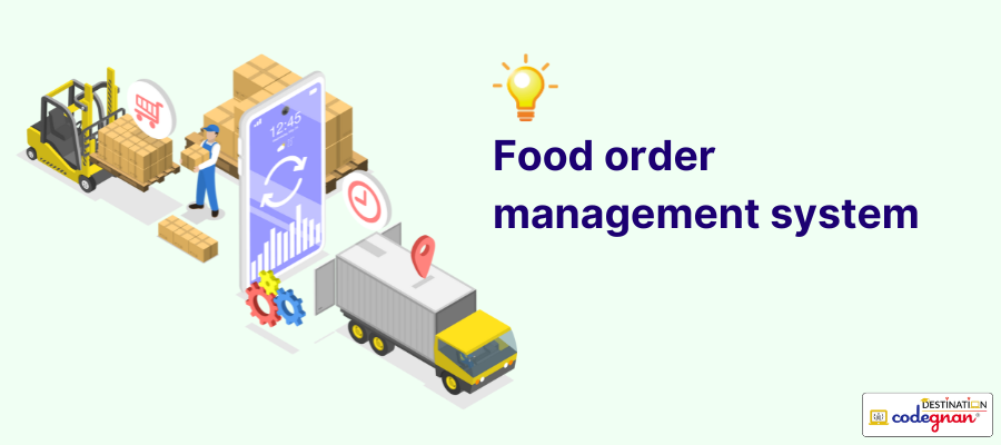 Food order management system