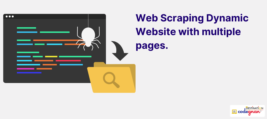 Web Scraping Dynamic Website with multiple pages